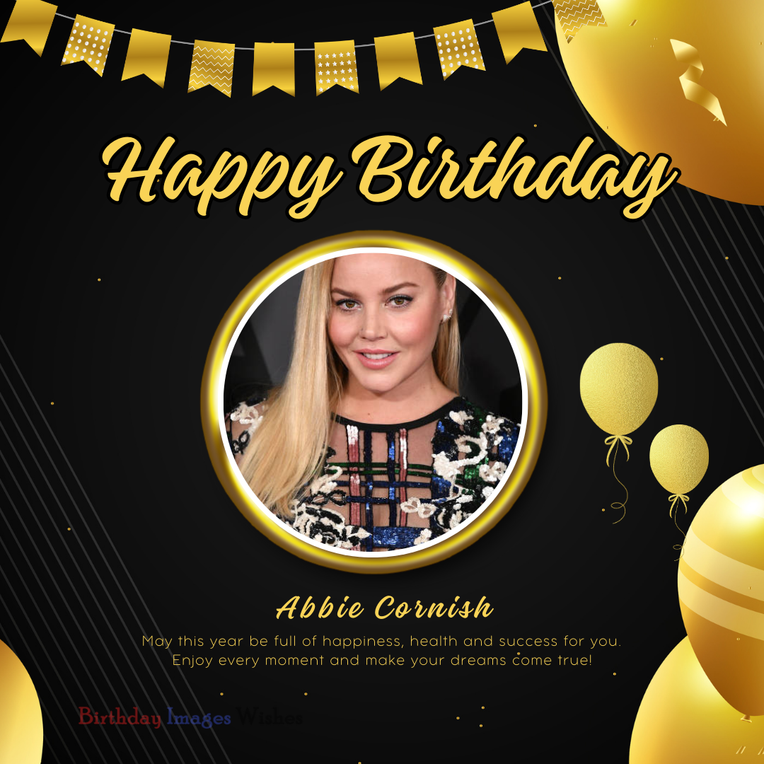Happy Birthday Wishes For Abbie Cornish